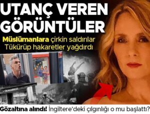 İngiltere’de Utanç Verici Görüntüler: Müslümanlara Çirkin Saldırı! Gözaltına Alındı! Her Şeyi O Mu Başlattı?