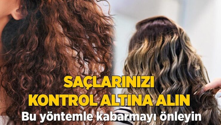 Saçları Kontrol Altına Almanın Yolu! Bu Metotla Kabarmayı Önleyin