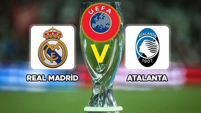 UEFA Süper Kupa Maçı Canlı İzle || Real Madrid Atalanta Maçı Ne Zaman, Saat Kaçta, Hangi Kanalda? 49. UEFA Süper Kupa Maçı Şifresiz Mi?