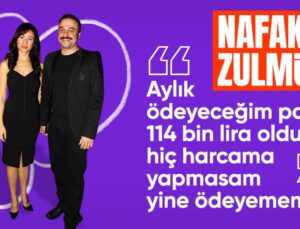 Ufuk Özkan’ın Nafaka İsyanı