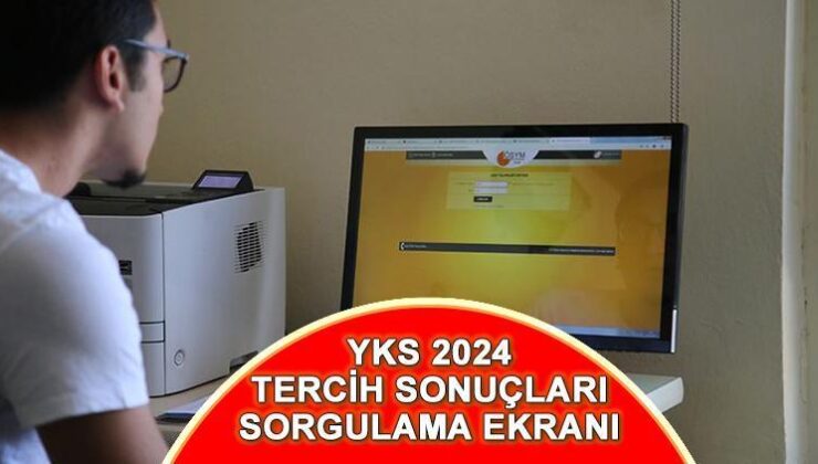 YKS Tercih Sonuçları Açıklandı Mı Bugün Açıklanacak Mı? Üniversite Yerleştirme 2024 YKS Tercih Sonuçları Açıklandı Mı, Ne Zaman Açıklanacak? İşte ÖSYM Sorgulama Ekranı