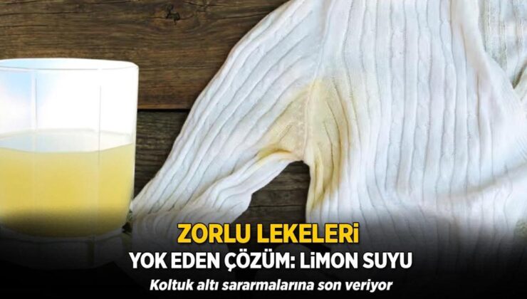 Zorlu Lekeleri Yok Eden Çözüm: Limon Suyu! Koltuk Altı Sararmalarına Son Veriyor