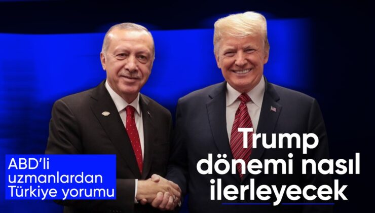 ABD’li Uzmanlar’dan Trump-Erdoğan Tahlili: Bağlantılarda Yeni Bir Dönem Başlayabilir