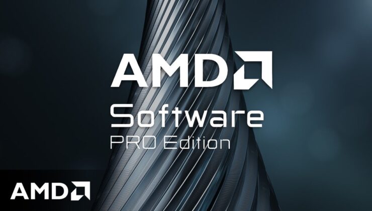 AMD Software Pro Edition 24.Q4 Gpu Sürücüsü Yayınlandı