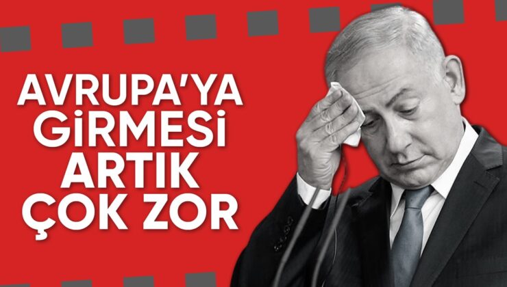 Avrupa Ülkelerinin Birçoğu İsrail Başbakanı Netanyahu’nun Tutuklama Buyruğunu Uygulayacak