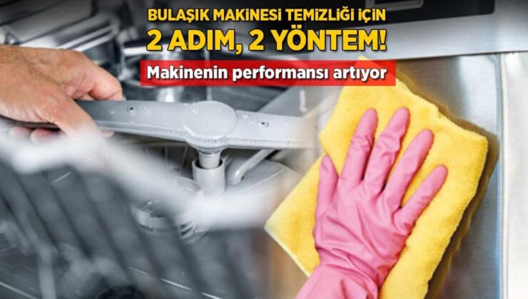 Bulaşık Makinesi Temizliği İçin 2 Adım 2 Yöntem! Makinenin Performansı Artıyor