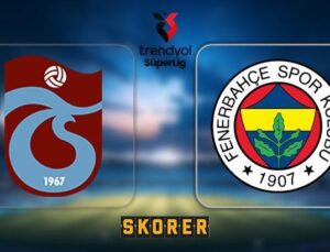 Canlı | Kritik Maçta Trabzonspor’un Konuğu Fenerbahçe! Süper Lig Heyecanı