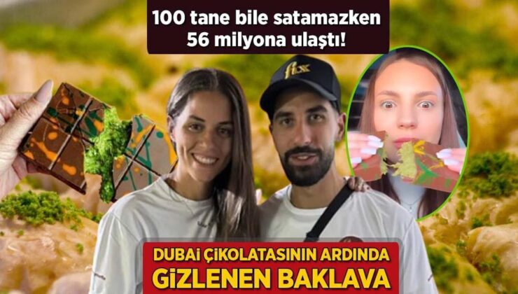 Dubai Çikolatasının Arkasında Gizlenen Baklava! 100 Tane Bile Satamazken 56 Milyona Ulaştı