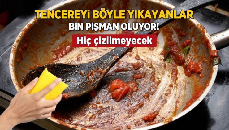 Granit Tencereyi Böyle Yıkayanlar Bin Pişman! Ömrünü Uzatıyor, Çizik, Leke Bırakmayacak