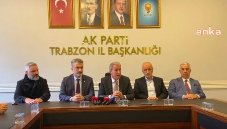 Hulusi Akar: Kürt Kardeşlerimize Karşı Bir Tutumumuz Asla Söz Konusu Olamaz