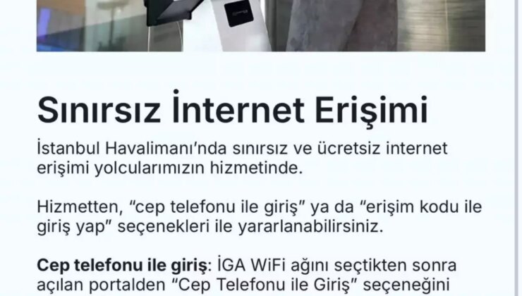 İga İstanbul Havalimanı’nda Sınırsız Ücretsiz İnternet Dönemi