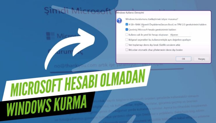 Microsoft Hesabı Girmeden Nasıl Windows Kurulumu Yapılır?