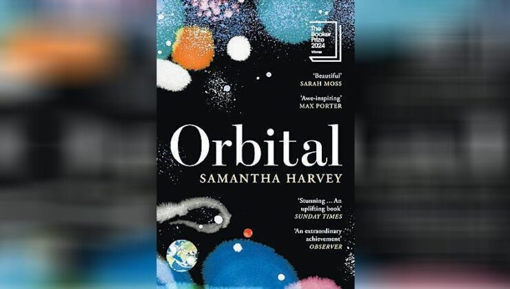 ‘Orbital’i Yakında Okuyacağız