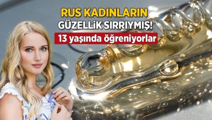 Rus Kadınların Güzellik Sırrı İfşa Oldu! 13 Yaşında Öğreniyorlar, Anahtarı Güneşmiş