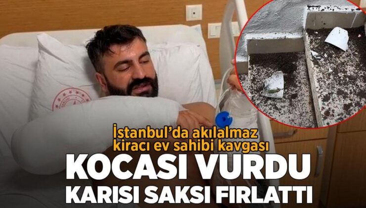 Sarıyer’de Ev Sahibi Kiracı Dehşeti! Kocası Vurdu Karısı Saksı Fırlattı