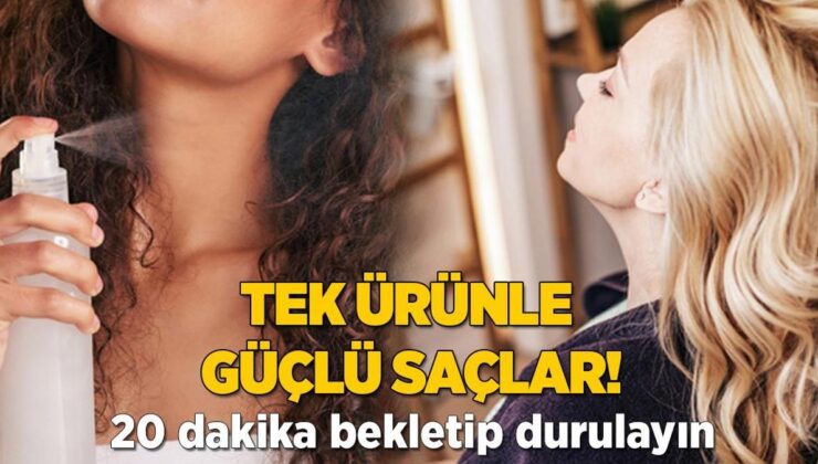 Tek Eserle Güçlü Saçlar! 20 Dakika Bekletip Durulayın, Fark İnanılmaz