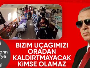 Cumhurbaşkanı Erdoğan’ın Gazze Hassasiyeti: Benim Uçağımı Kaldırmayan Olamaz