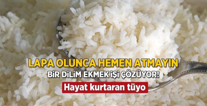 Lapa Olduysa Hemen Dökmeyin! Bir Dilimi Kıvamını Değiştiriyor, İsrafı Bitiren Tüyo