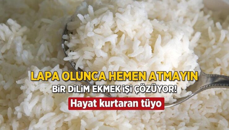 Lapa Olduysa Hemen Dökmeyin! Bir Dilimi Kıvamını Değiştiriyor, İsrafı Bitiren Tüyo