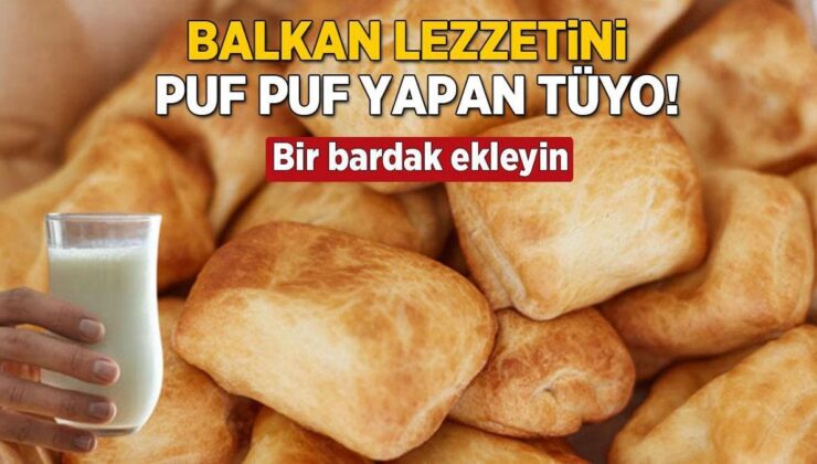 1 Bardak Sütle 10 Dakikada Sofrada! Balkan Lezzeti Pişiyi Puf Puf Kabartan Tanım