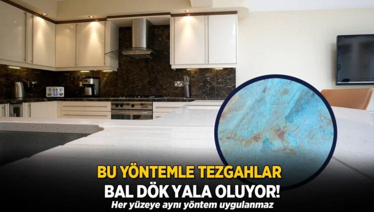 Bu Sistemle Mutfak Tezgahı Bal Dök Yala Oluyor! Her Yüzeye Aynı Metot Uygulanmaz