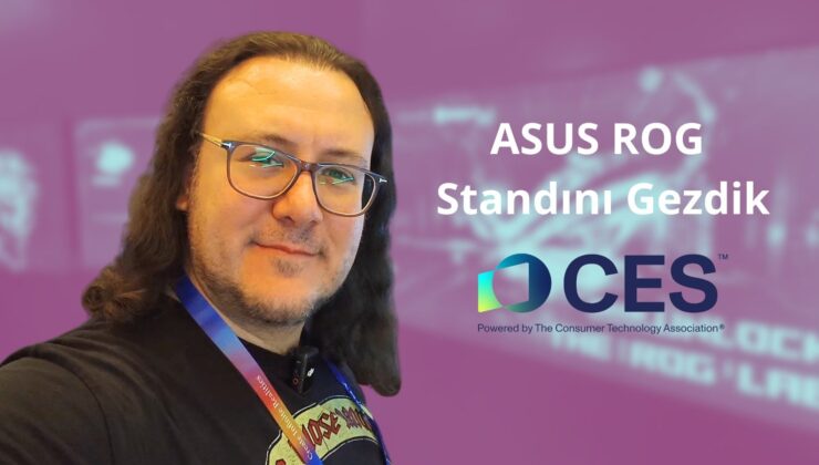 Ces 2025’te Asus Rog Standını Gezdik