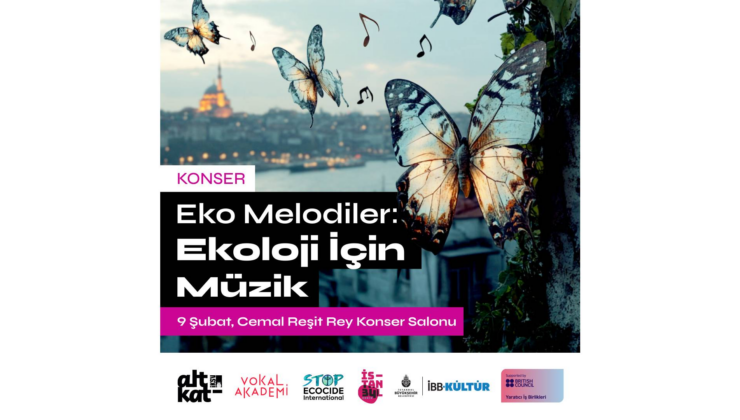 “Eko Melodiler: Ekoloji İçin Müzik” Konseri 9 Şubat’ta Cemal Reşit Rey Konser Salonu’nda