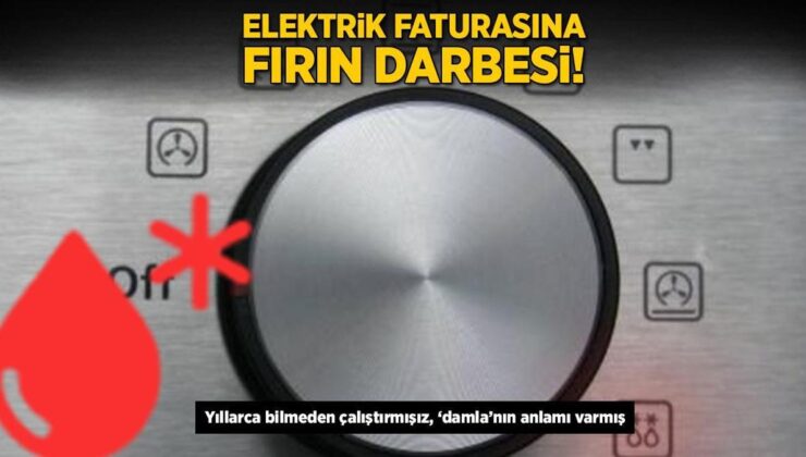 Elektrik Faturası Düşecek! Yıllarca Bilmeden Çalıştırdık, Fırındaki ‘Damla’ya Basın