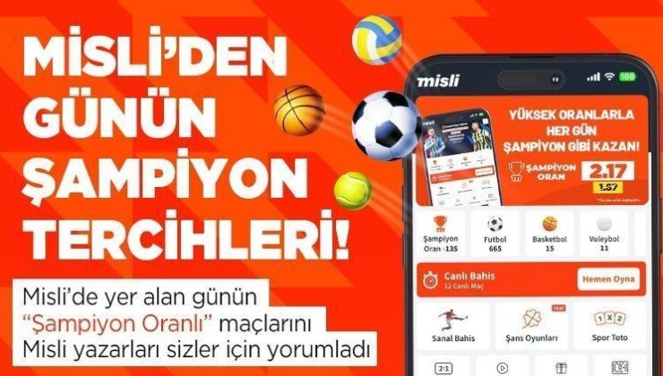 Fenerbahçe Kritik Konya Sınavında! İşte Misli’den Günün Şampiyon Tercihleri