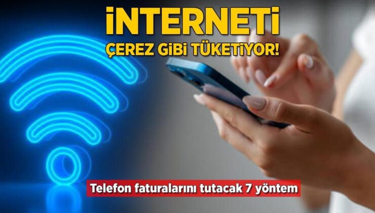 İnterneti Çerez Gibi Tüketiyor! Telefon Faturalarını Tutacak 7 Yol