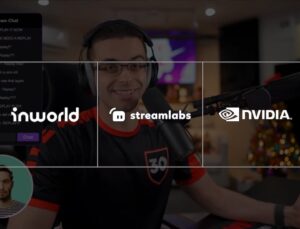 Inworld Aİ, NVİDİA ve Streamlabs ile İştirakinde Dünyanın İlk Akıllı Akış Asistanını Tanıttı