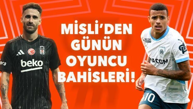 Rafa Silva’nın Dolmabahçe’de Boşu Yok, Mason Greenwood Deplasmanları Bir Başka Seviyor! İşte Misli’den Günün Oyuncu Bahisleri…