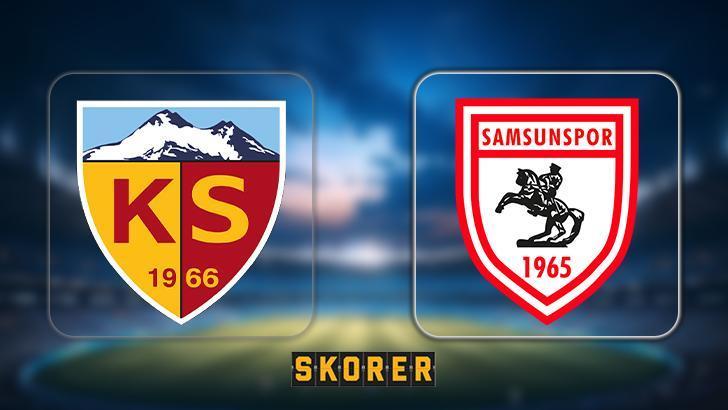 Süper Lig’de Kayserispor – Samsunspor Maçı!