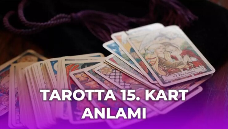 Tarotta 15. Kart Ne Anlama Gelir?