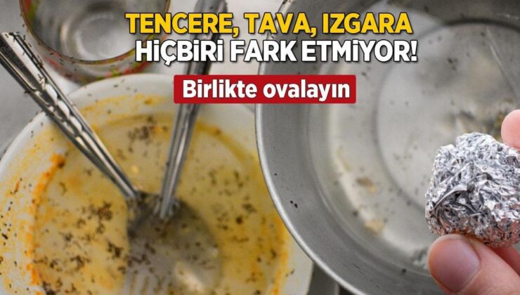 Tencere, Tava, Izgara Fark Etmez! Alüminyum Folyodan Top Yapın, Kir Su Gibi Akacak