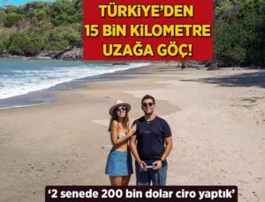 Türkiye’den 15 Bin Kilometre Uzağa Göç! ‘2 Senede 200 Bin Dolar Ciro Yaptık’