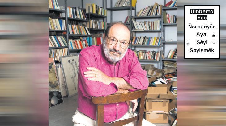 Umberto Eco’da ‘Bildiğimiz Şeyler’